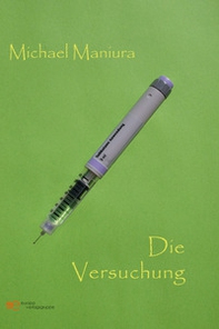 Die Versuchung - Librerie.coop Die Versuchung - Librerie.coop