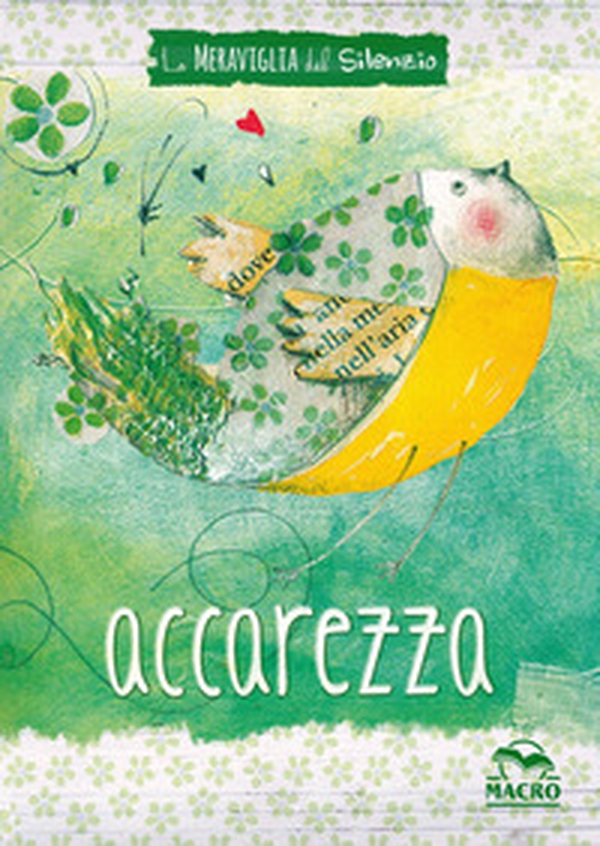 La meraviglia del silenzio. Accarezza - Librerie.coop La meraviglia del silenzio. Accarezza - Librerie.coop