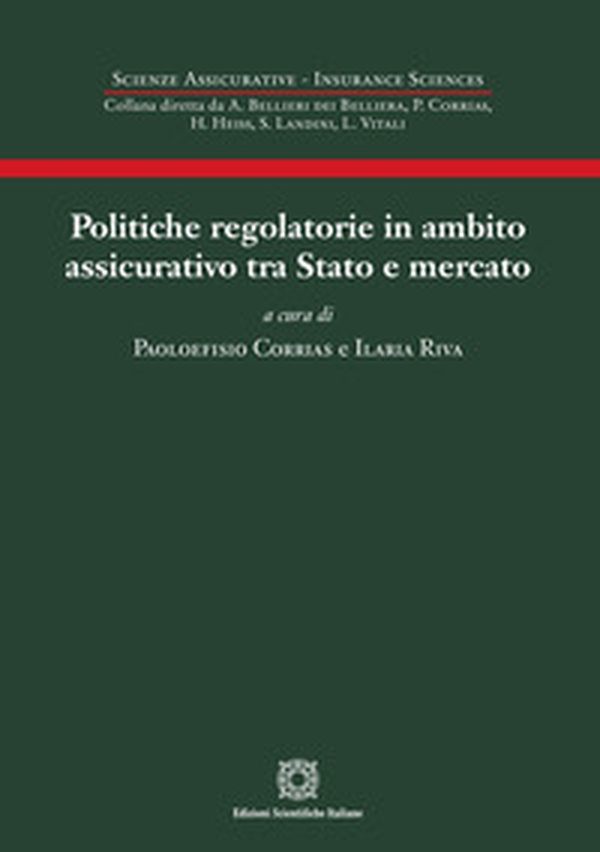 Politiche regolatorie in ambito assicurativo tra Stato e mercato - Librerie.coop