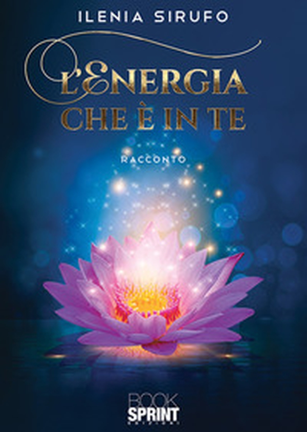 L'energia che è in te - Librerie.coop L'energia che è in te - Librerie.coop