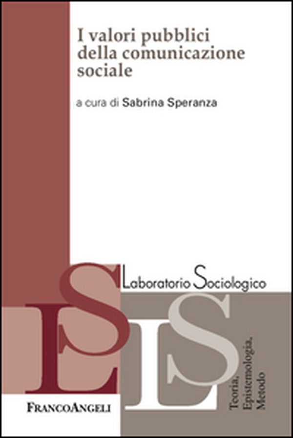 I valori pubblici della comunicazione sociale - Librerie.coop I valori pubblici della comunicazione sociale - Librerie.coop