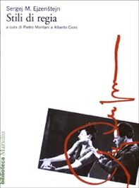 Stili di regia. Narrazione e messa in scena: Leskov, Dumas, Zola, Dostoevskij - Librerie.coop