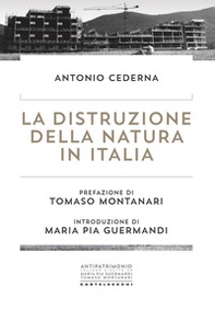 La distruzione della natura in Italia - Librerie.coop La distruzione della natura in Italia - Librerie.coop