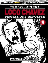 Loco Chavez. Professione: reporter - Librerie.coop Loco Chavez. Professione: reporter - Librerie.coop