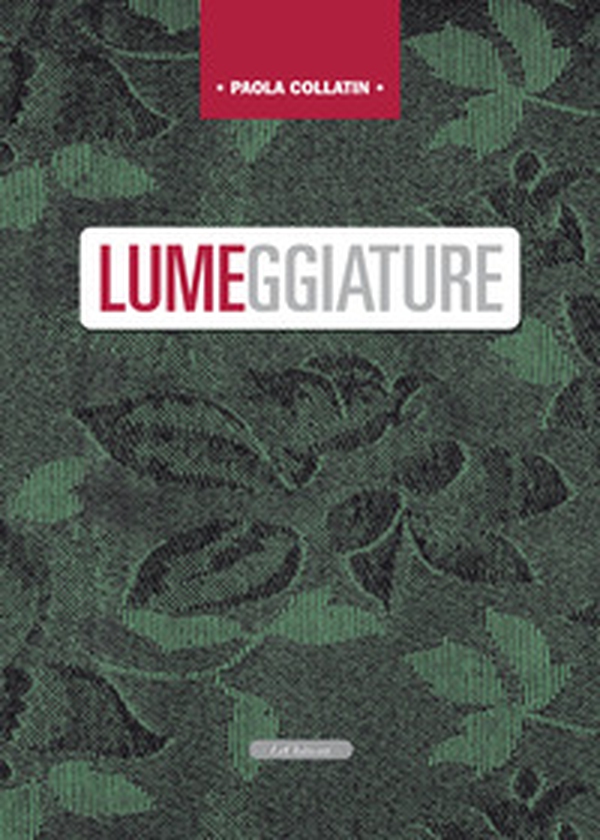 Lumeggiature - Librerie.coop Lumeggiature - Librerie.coop