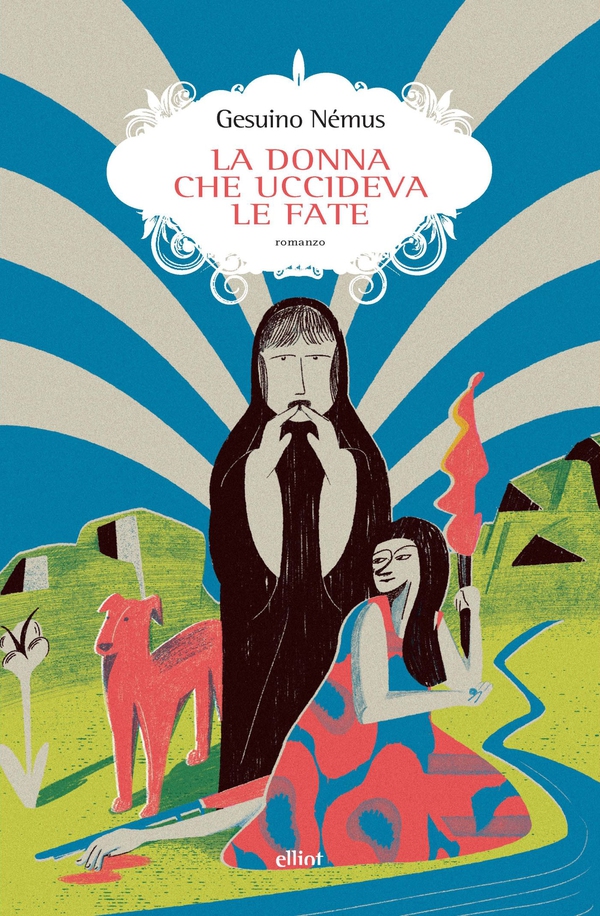 La donna che uccideva le fate - Librerie.coop La donna che uccideva le fate - Librerie.coop