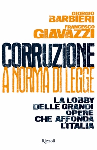 Corruzione a norma di legge - Librerie.coop