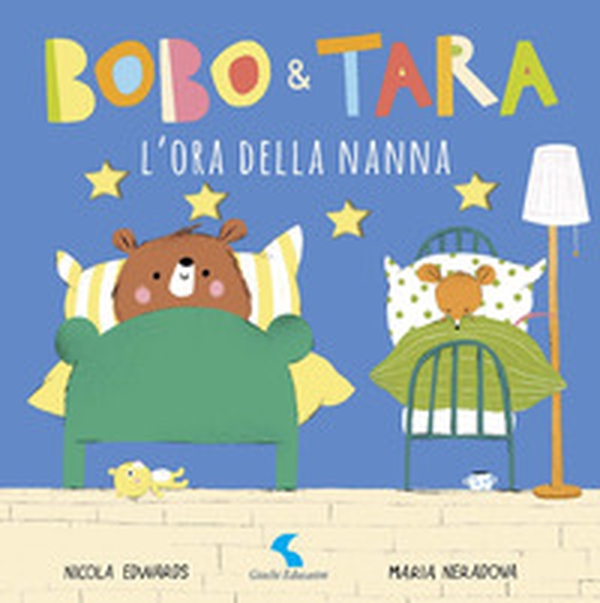 L'ora della nanna. Bobo & Tara - Librerie.coop L'ora della nanna. Bobo & Tara - Librerie.coop