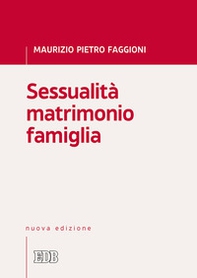 Sessualità matrimonio famiglia - Librerie.coop