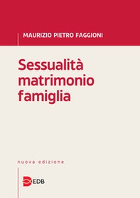 Sessualità matrimonio famiglia - Librerie.coop