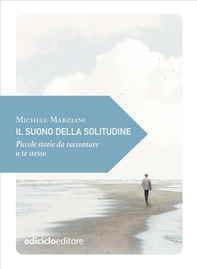 Il suono della solitudine - Librerie.coop