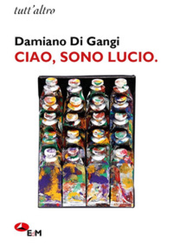 Ciao, sono Lucio - Librerie.coop Ciao, sono Lucio - Librerie.coop