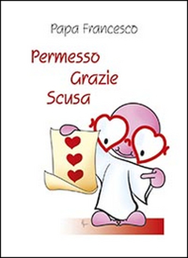Permesso grazie scusa - Librerie.coop Permesso grazie scusa - Librerie.coop