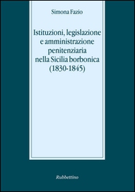 Istituzioni, legislazione e amministrazione penitenziaria - Librerie.coop Istituzioni, legislazione e amministrazione penitenziaria - Librerie.coop