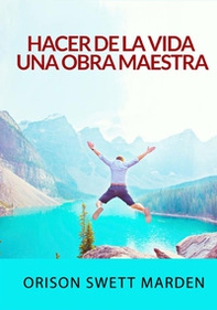 Hacer de la vida una obra maestra - Librerie.coop