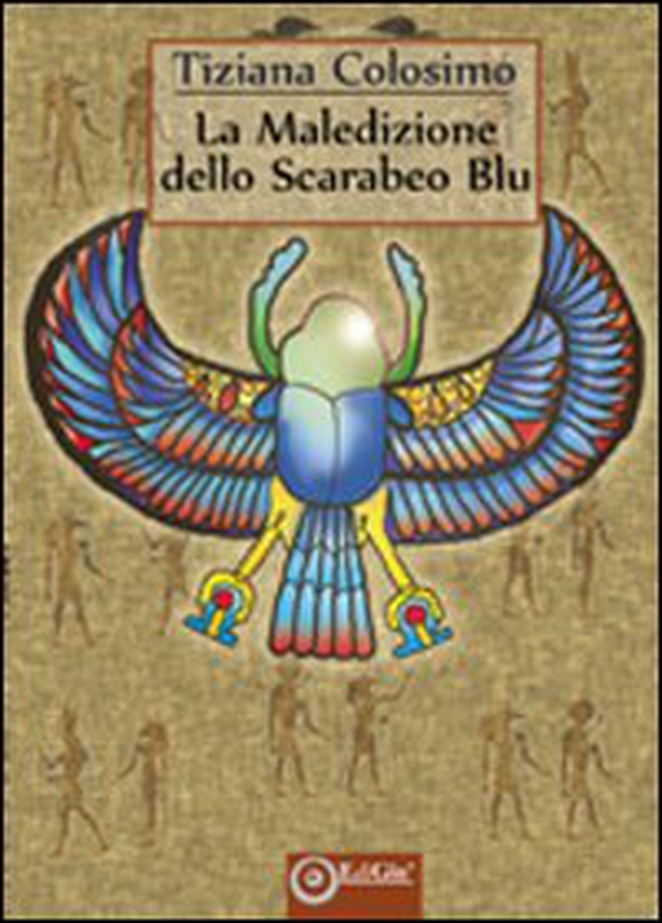 La maledizione dello scarabeo blu - Librerie.coop La maledizione dello scarabeo blu - Librerie.coop