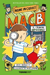 Nome in codice: Mac B. – Il crimine impossibile - Librerie.coop Nome in codice: Mac B. – Il crimine impossibile - Librerie.coop