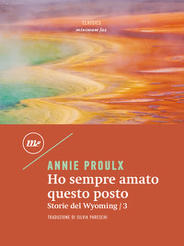 Ho sempre amato questo posto. Storie del Wyoming - Vol. 3 - Librerie.coop Ho sempre amato questo posto. Storie del Wyoming - Vol. 3 - Librerie.coop