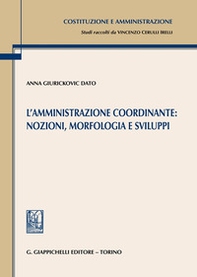 L'amministrazione coordinante: nozioni, morfologia e sviluppi - Librerie.coop