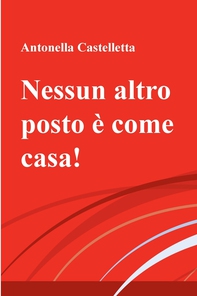 Nessun altro posto è come casa! - Librerie.coop