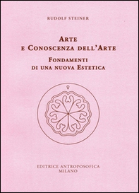 Arte e conoscenza dell'arte. Fondamenti di una nuova estetica - Librerie.coop Arte e conoscenza dell'arte. Fondamenti di una nuova estetica - Librerie.coop