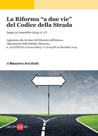 La Riforma “a due vie” del Codice della Strada - Librerie.coop La Riforma “a due vie” del Codice della Strada - Librerie.coop