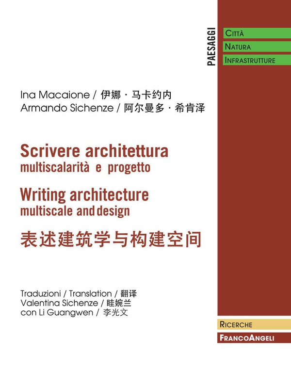 Scrivere architettura. Multiscalarità e progetto - Librerie.coop Scrivere architettura. Multiscalarità e progetto - Librerie.coop
