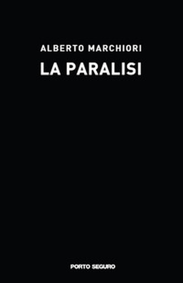 La paralisi - Librerie.coop La paralisi - Librerie.coop