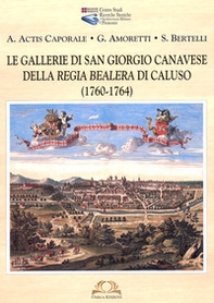 Le Gallerie di San Giorgio Canavese - Librerie.coop