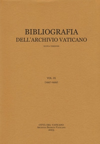 Bibliografia dell'Archivio vaticano - Librerie.coop Bibliografia dell'Archivio vaticano - Librerie.coop