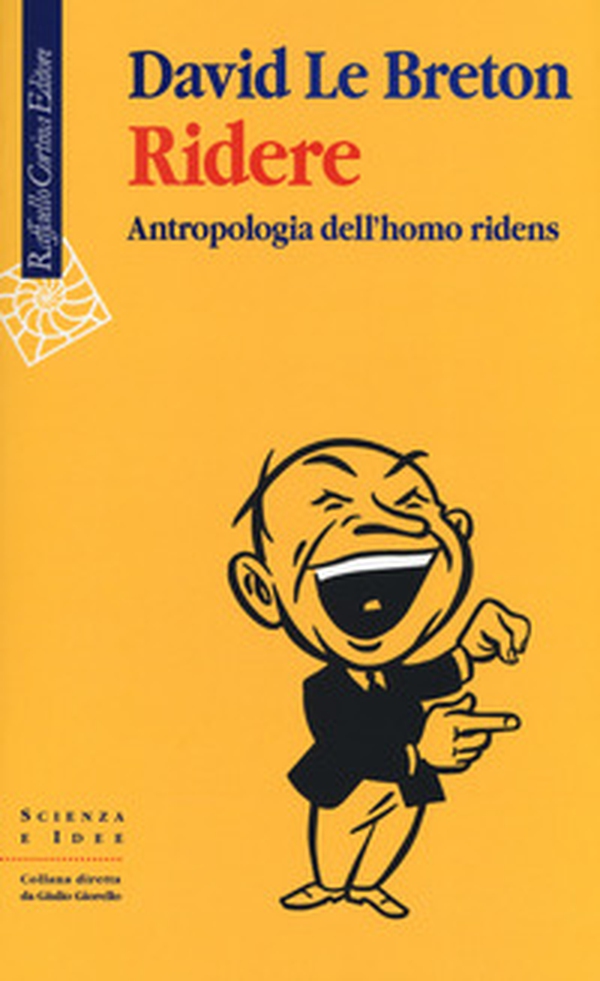 Ridere. Antropologia dell'homo ridens - Librerie.coop Ridere. Antropologia dell'homo ridens - Librerie.coop