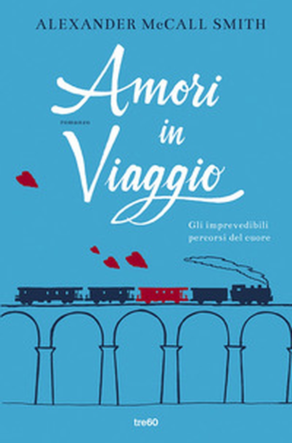 Amori in viaggio - Librerie.coop Amori in viaggio - Librerie.coop