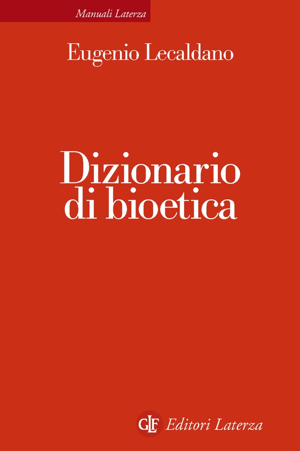 Dizionario di bioetica - Librerie.coop Dizionario di bioetica - Librerie.coop