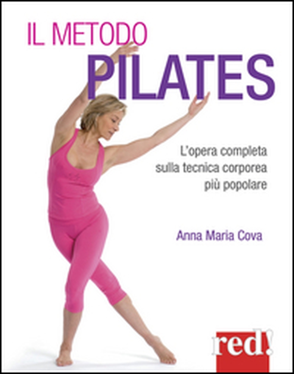 Il metodo pilates - Librerie.coop Il metodo pilates - Librerie.coop