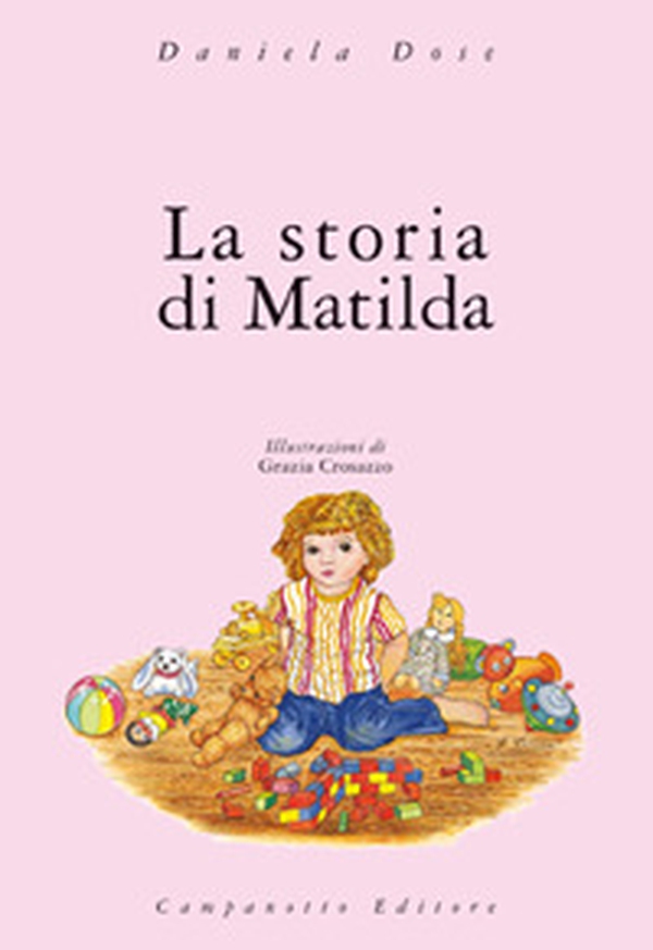 La storia di Matilda - Librerie.coop La storia di Matilda - Librerie.coop
