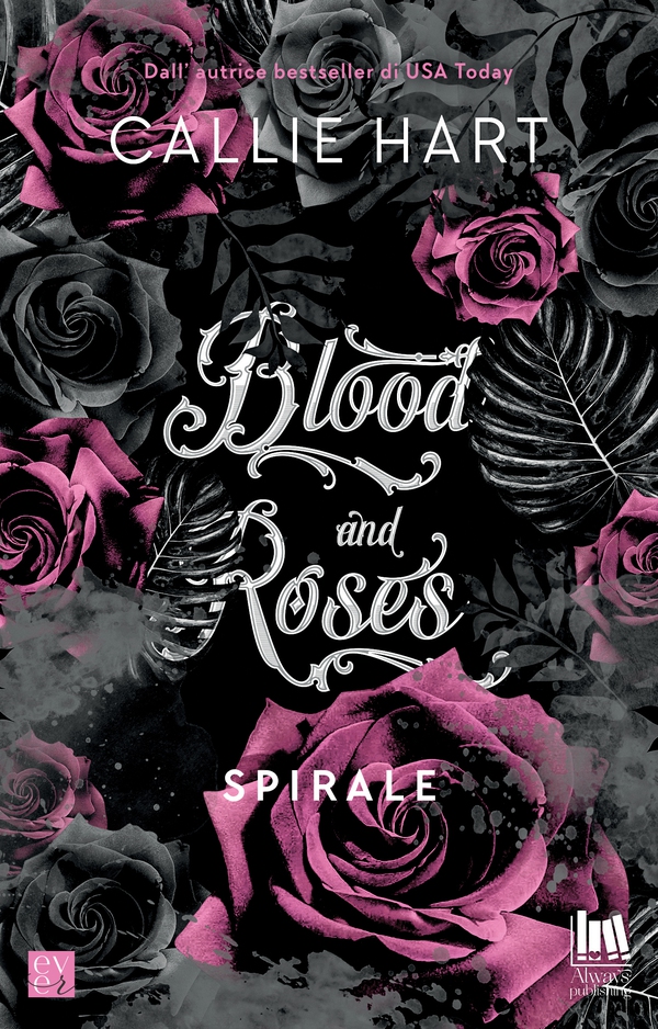 Blood and Roses. Spirale - Librerie.coop Blood and Roses. Spirale - Librerie.coop