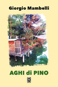 Aghi di pino - Librerie.coop