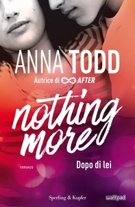 Nothing more - 1. Dopo di lei - Librerie.coop