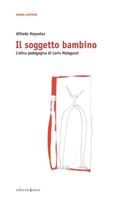Il soggetto bambino - Librerie.coop Il soggetto bambino - Librerie.coop
