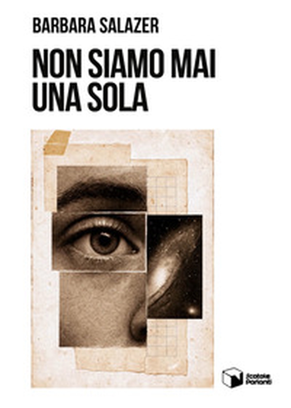 Non siamo mai una sola - Librerie.coop Non siamo mai una sola - Librerie.coop