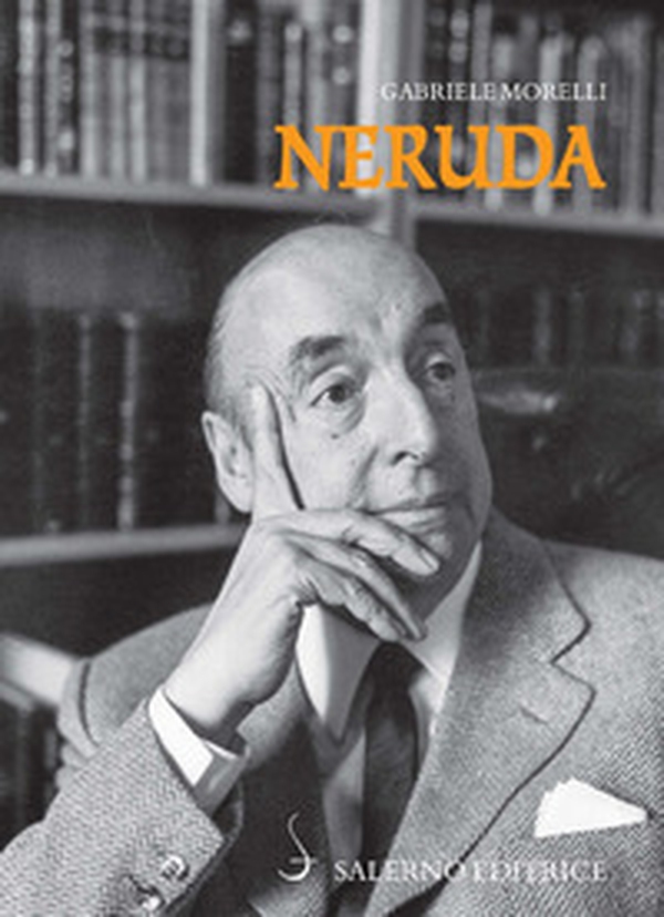 Neruda - Librerie.coop Neruda - Librerie.coop