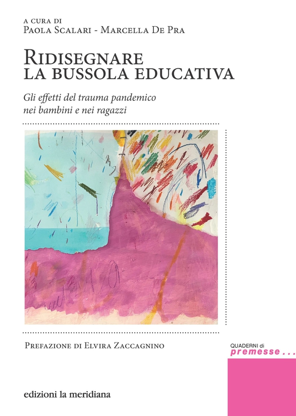 Ridisegnare la bussola educativa - Librerie.coop Ridisegnare la bussola educativa - Librerie.coop