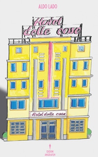 Hotel delle cose - Librerie.coop