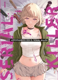 Appuntamento con il serial killer - Vol. 1 - Librerie.coop