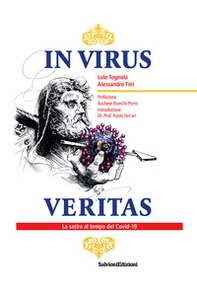 In virus veritas. La satira al tempo del Covid-19 - Librerie.coop In virus veritas. La satira al tempo del Covid-19 - Librerie.coop