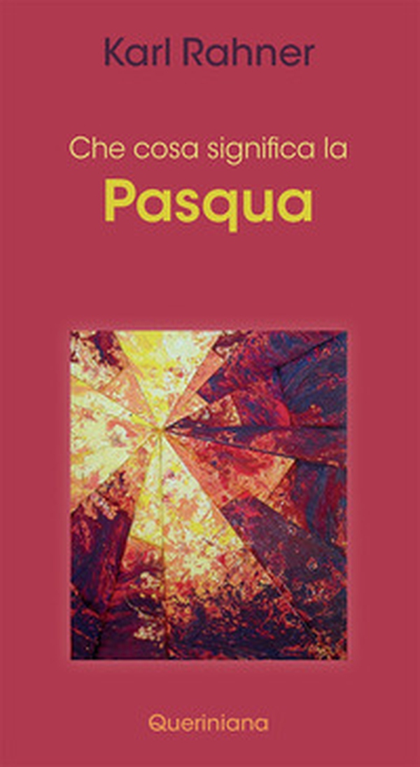 Che cosa significa la Pasqua - Librerie.coop Che cosa significa la Pasqua - Librerie.coop