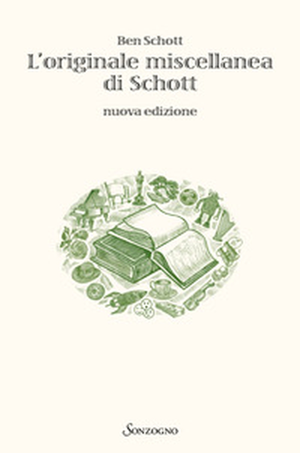 L'originale miscellanea di Schott - Librerie.coop L'originale miscellanea di Schott - Librerie.coop