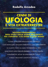Cenni di ufologia e vita extraterrestre - Librerie.coop