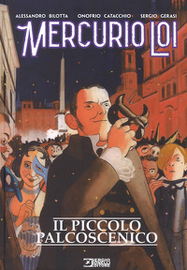 Il piccolo palcoscenico. Mercurio Loi - Librerie.coop Il piccolo palcoscenico. Mercurio Loi - Librerie.coop