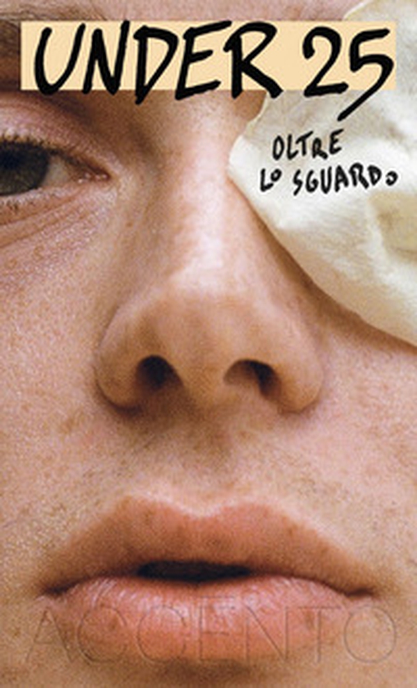 Under 25. Oltre lo sguardo - Librerie.coop
